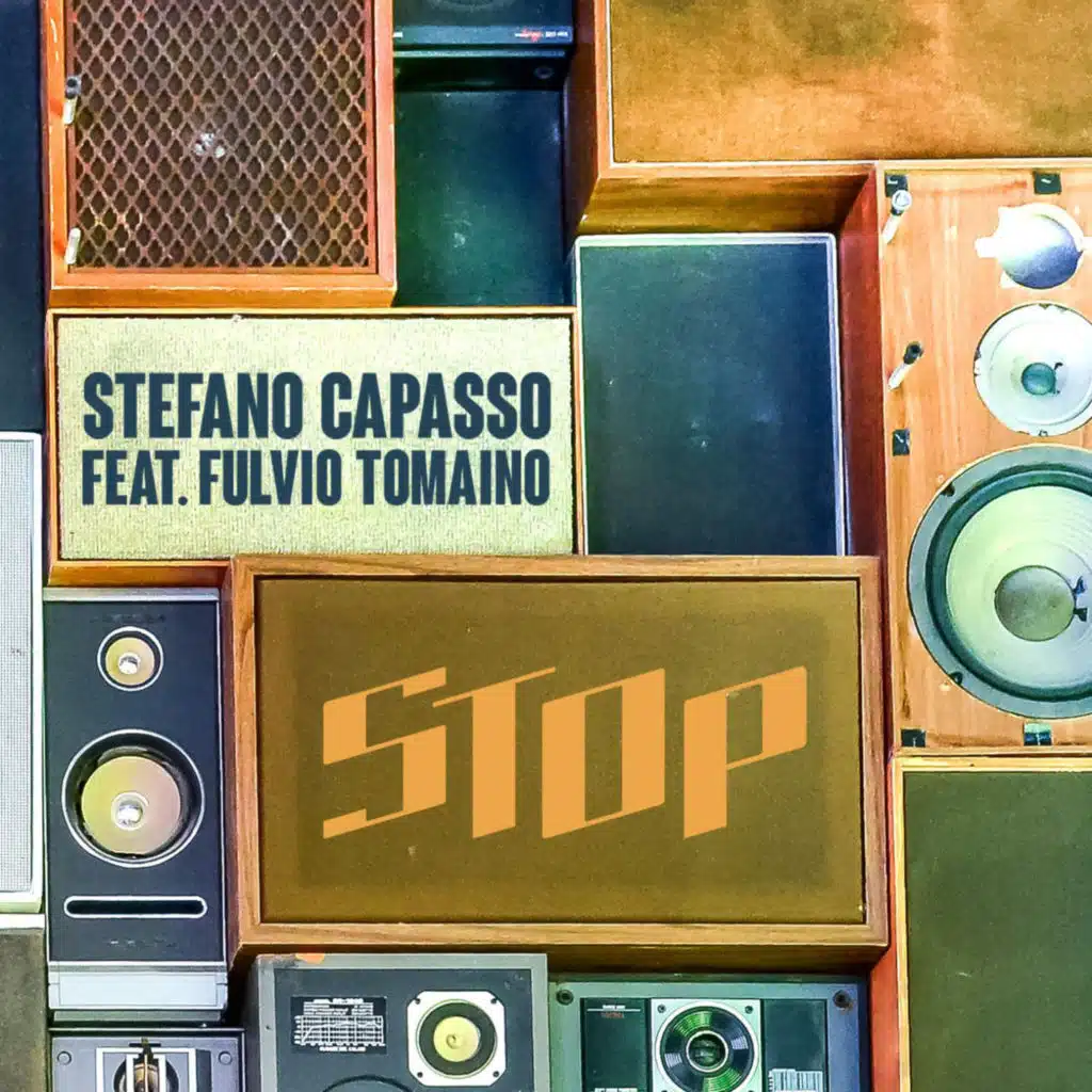 Stop! (feat. Fulvio Tomaino)