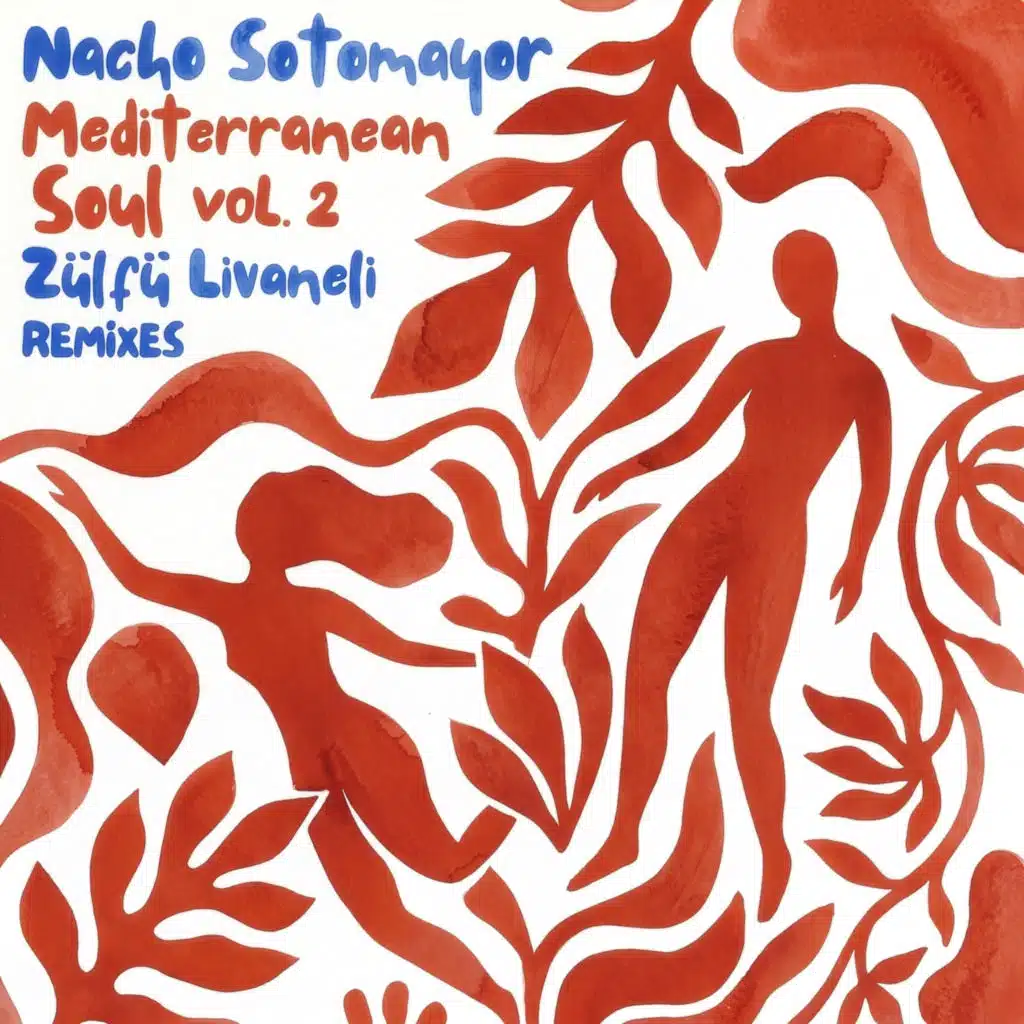 Mediterranean Soul Vol. 2 (Zülfü Livaneli Remixes)