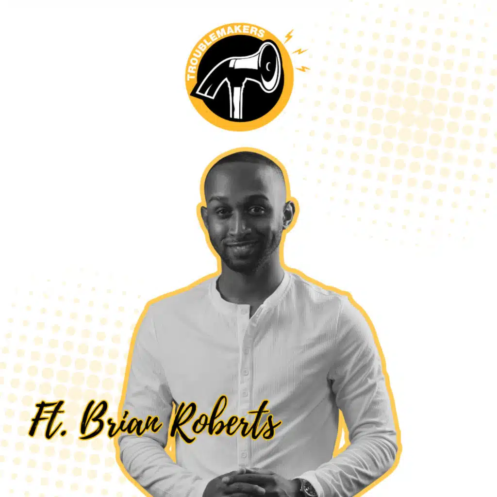 Ep 58: Messaging That Moves People with Brian Roberts