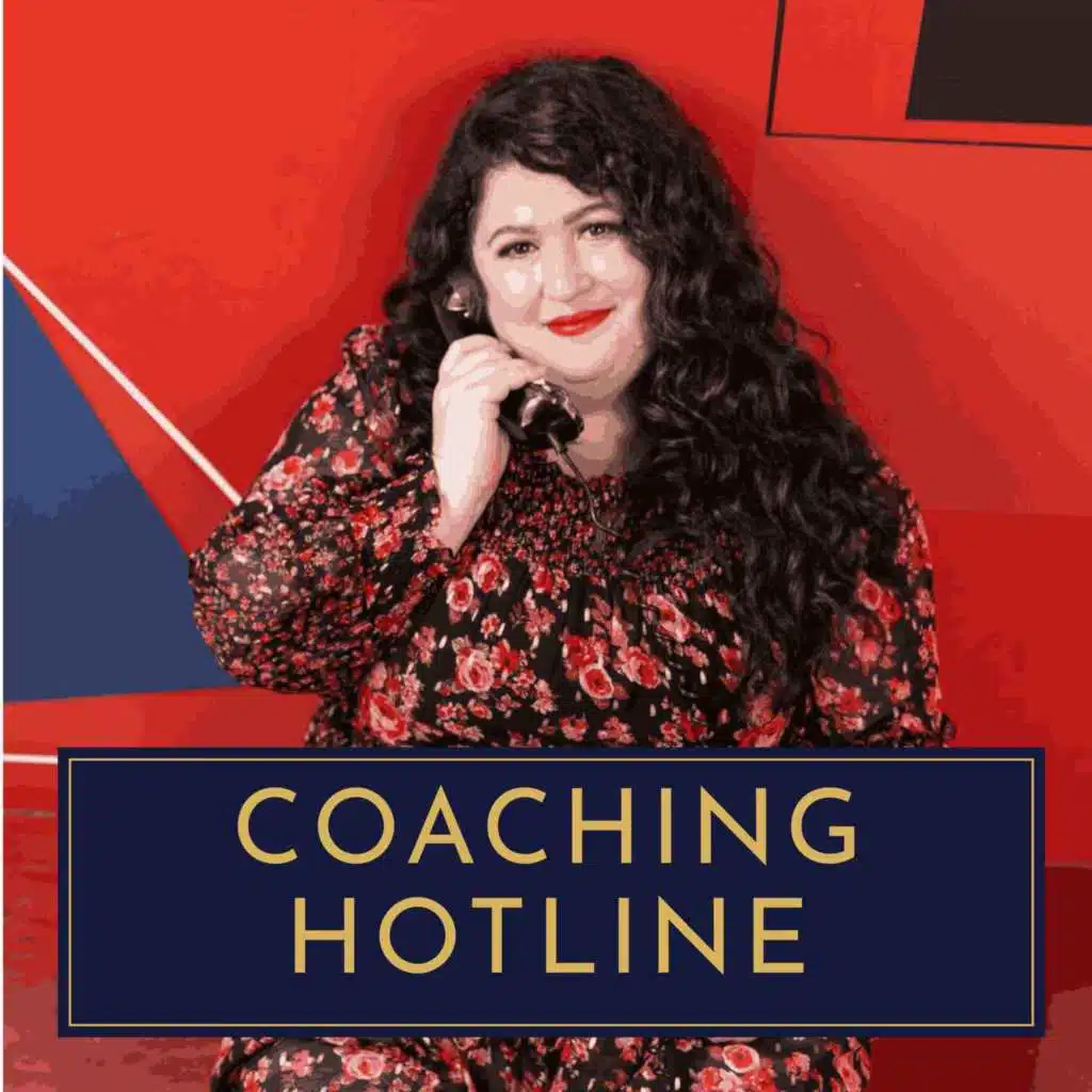 405. Coaching Hotline: Fear of Being Single & Being Happy Alone