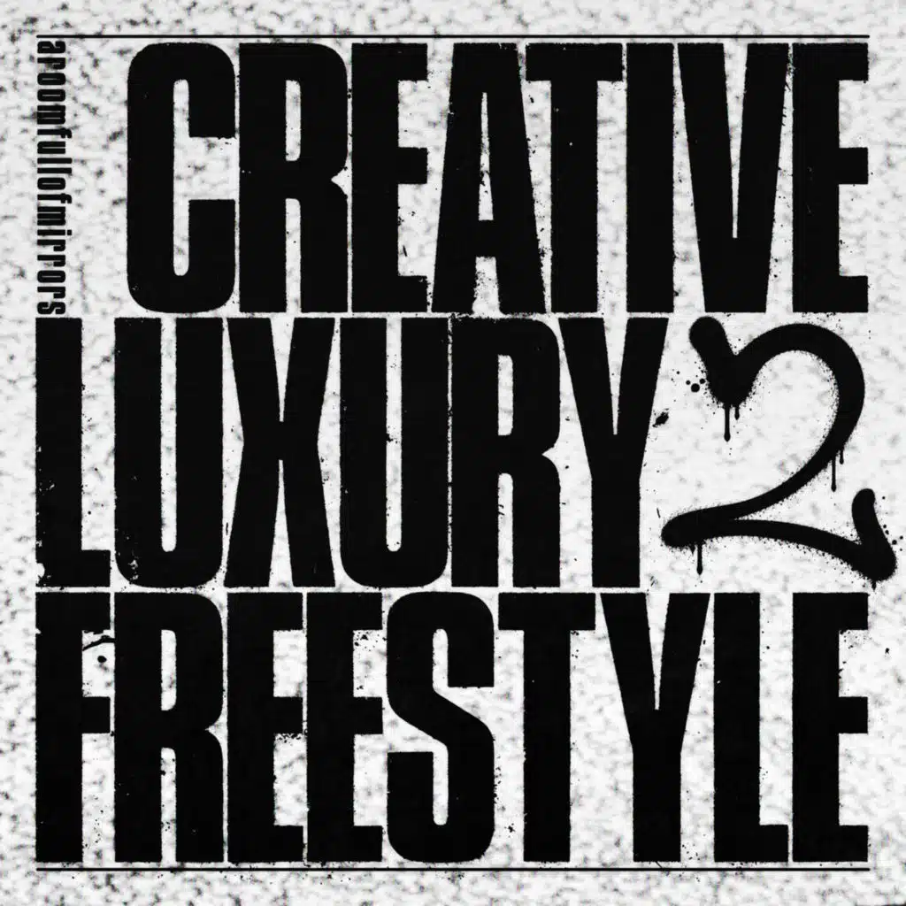 Creative Luxury 2 (Freestyle)