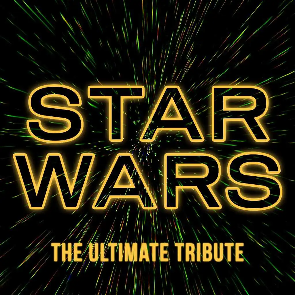 Star Wars - The Ultimate Tribute