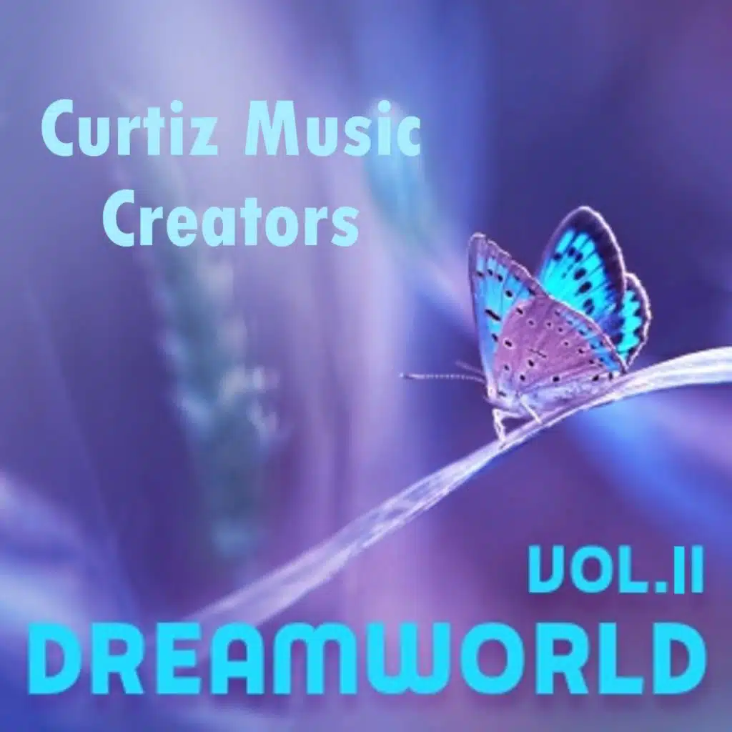 Curtiz Music Creators - Dreamworld Vol. 2