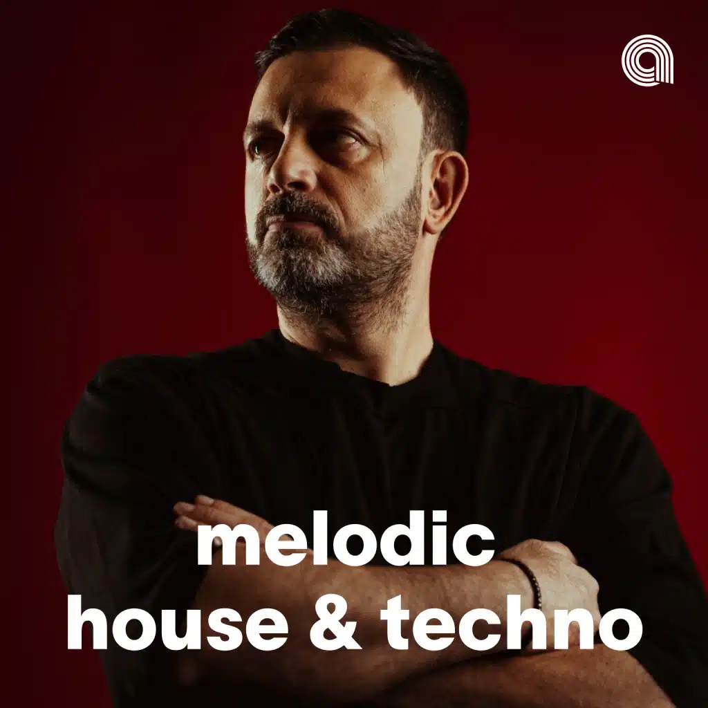 Melodic House & Techno 