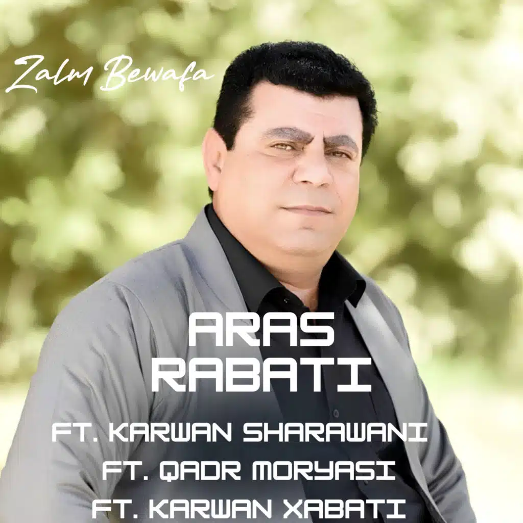 Zalm Bewafa (feat. Karwan Sharawani, Karwan Xabati & Qadr Moryasi)