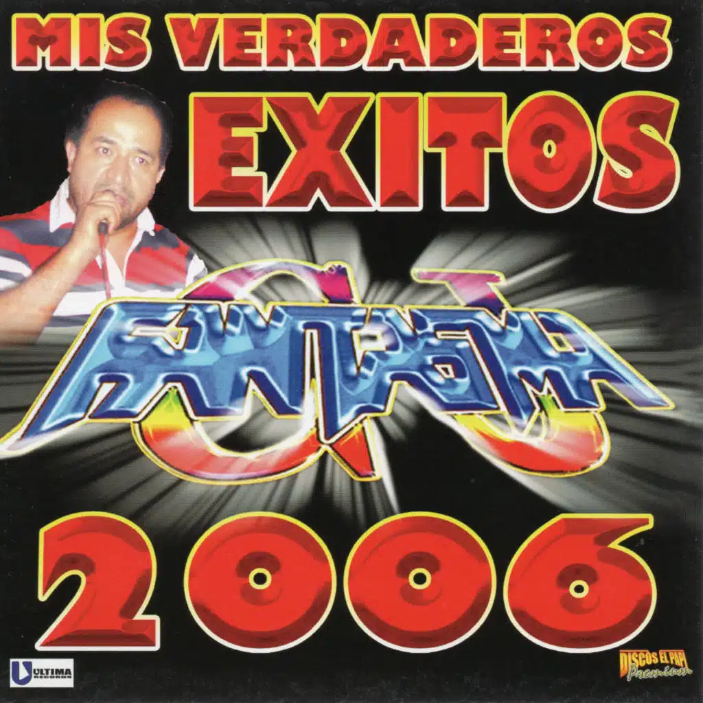 Fantasma Mis Verdaderos Exitos 2006