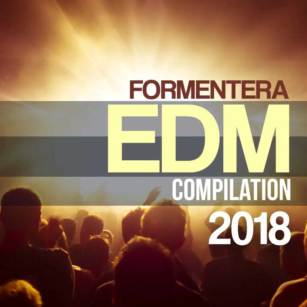 Formentera Edm Compilation 2018