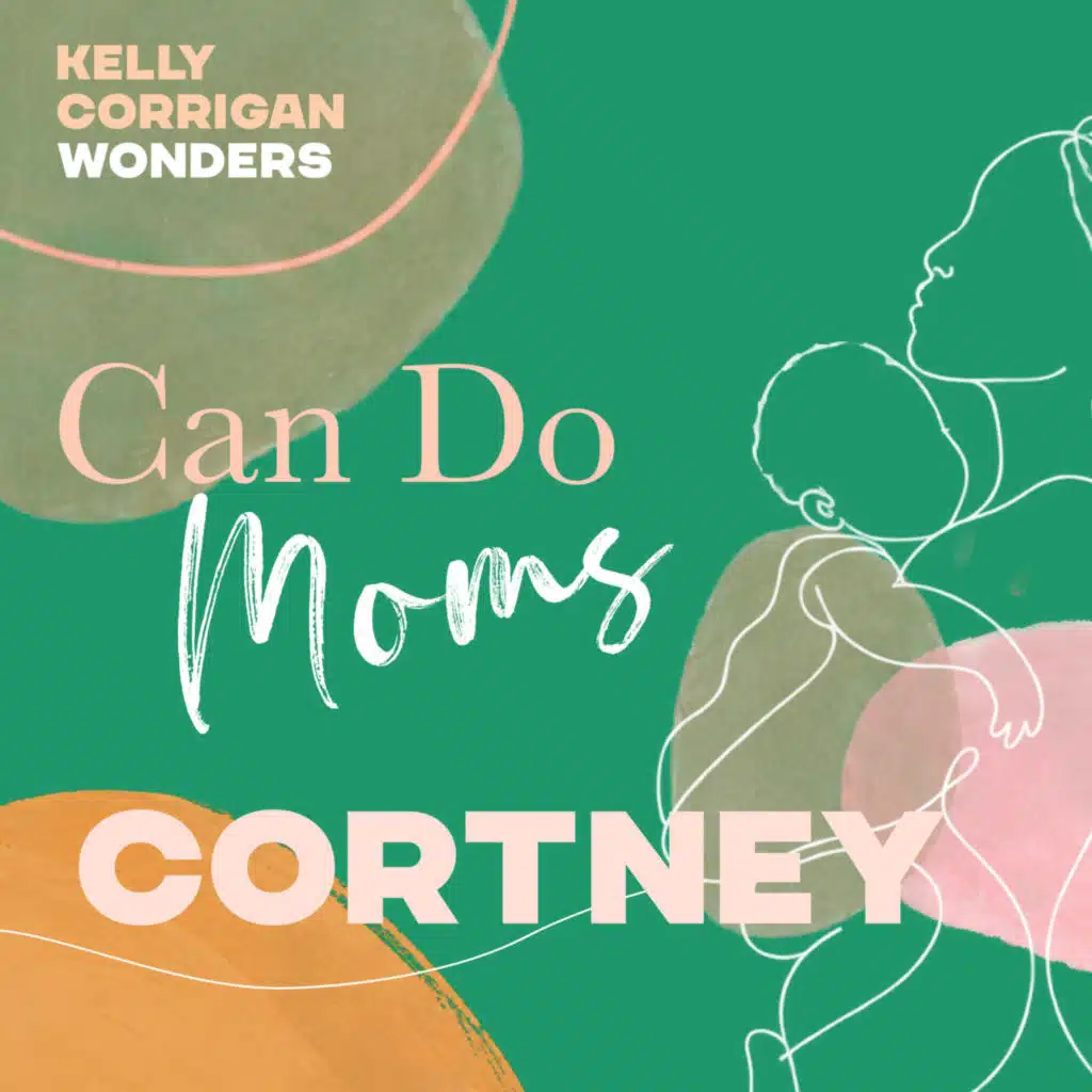 Deep Dive with "Can Do Mom" Cortney