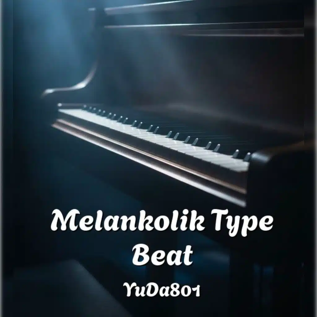 Melankolik Type Beat
