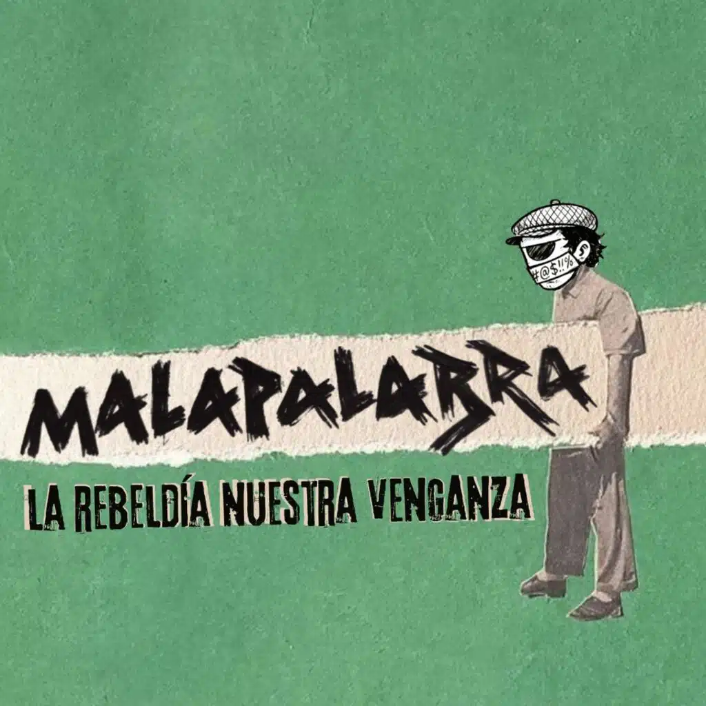 La Rebeldía Nuestra Venganza