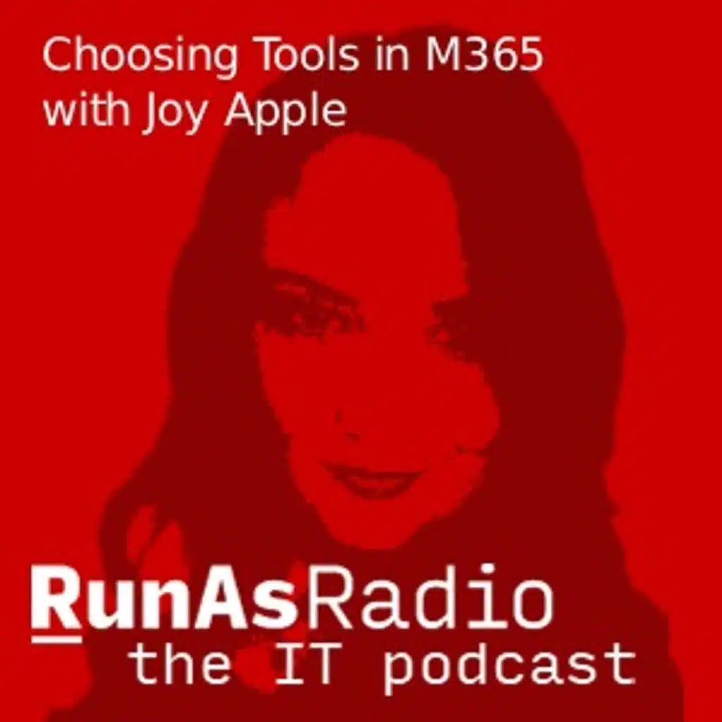 Choosing Tools in M365 with Joy Apple