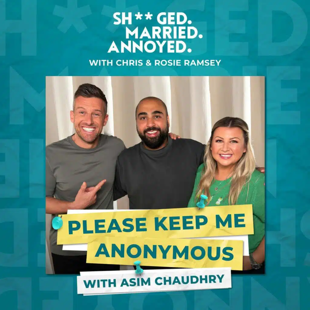 Please Keep Me Anonymous with Asim Chaudhry