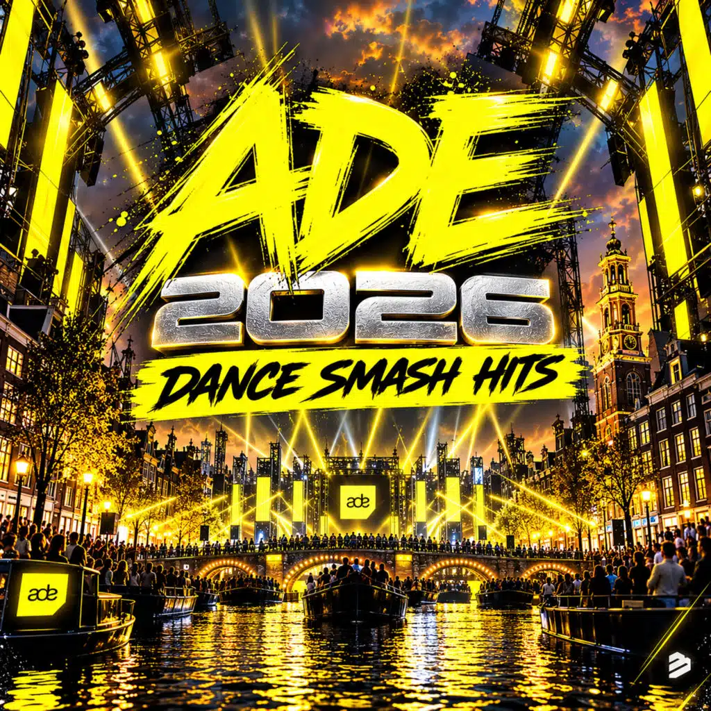 ADE 2026 DANCE SMASH HITS