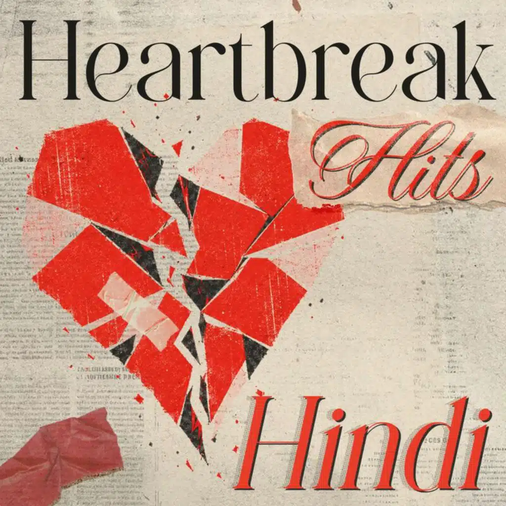 Heartbreak Hits - Hindi