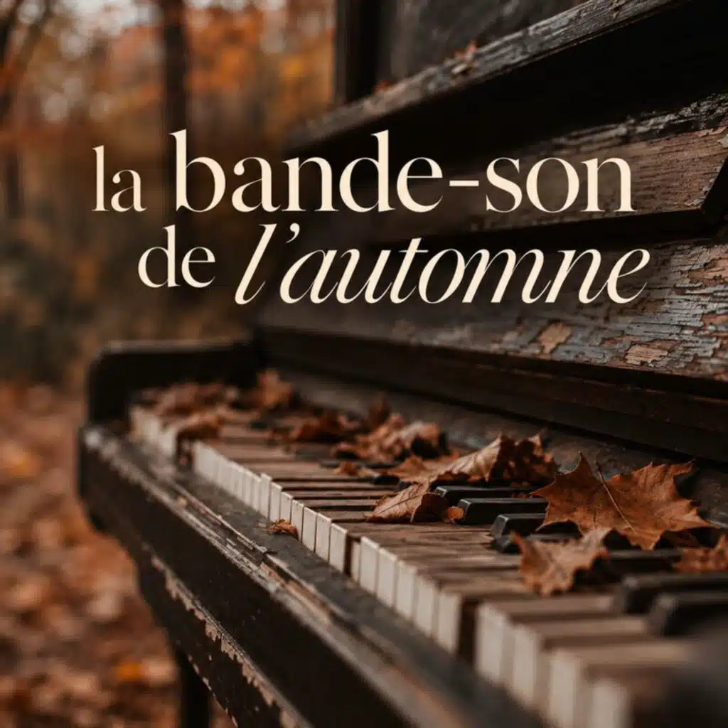 La bande-son de l'automne