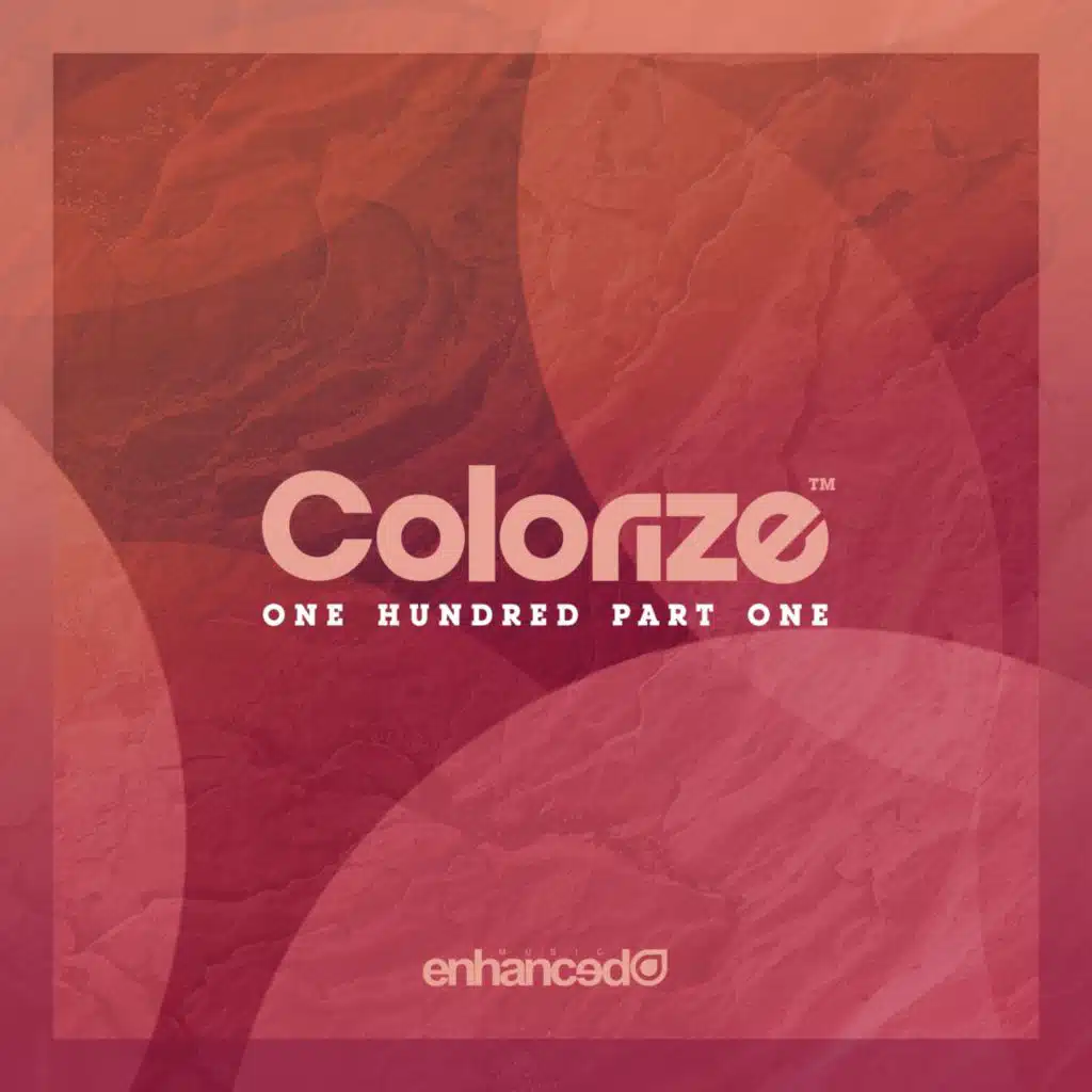 Colorize 100: Part 1 (feat. Tania Zygar)