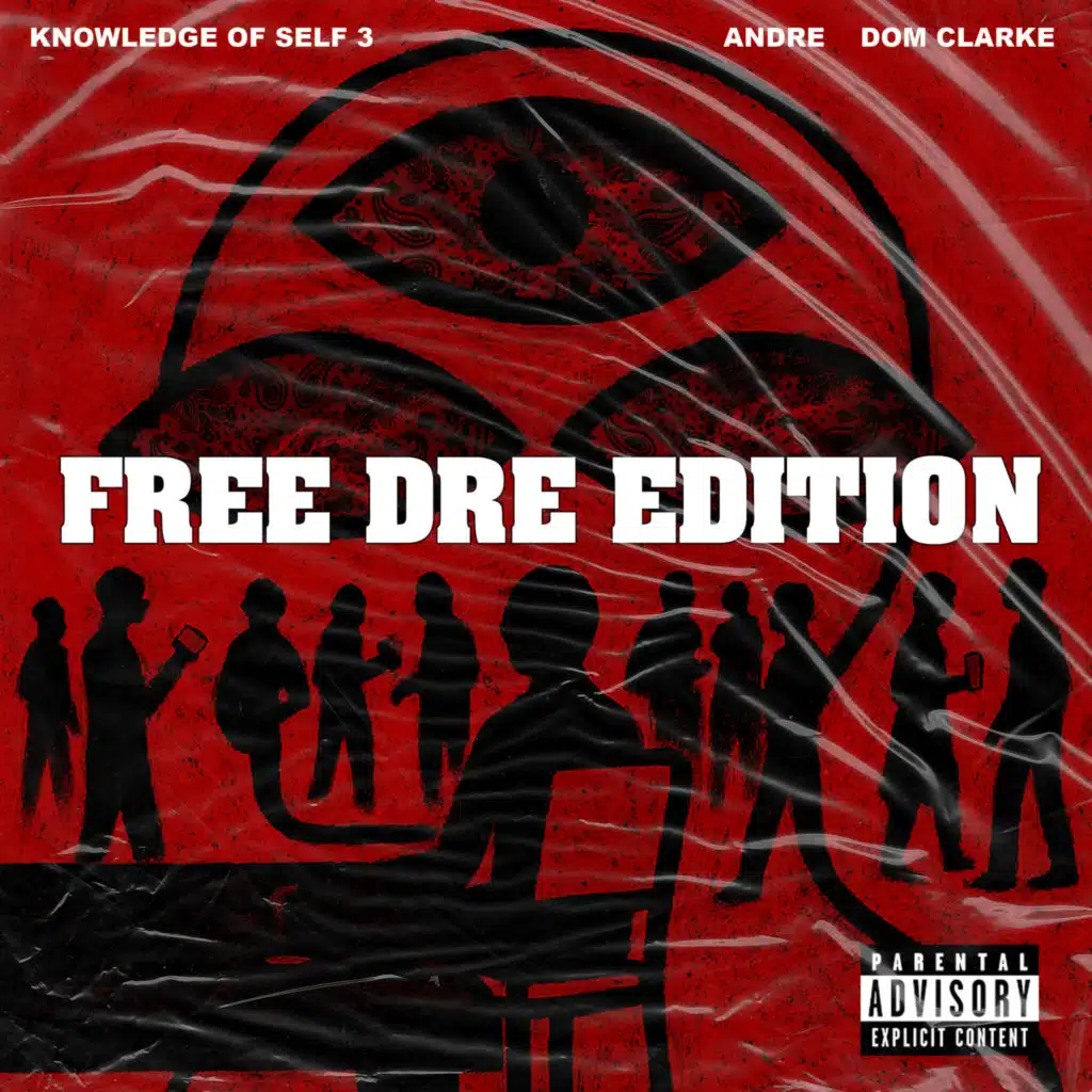 Knowledge of Self 3 (Free Dre Edition)