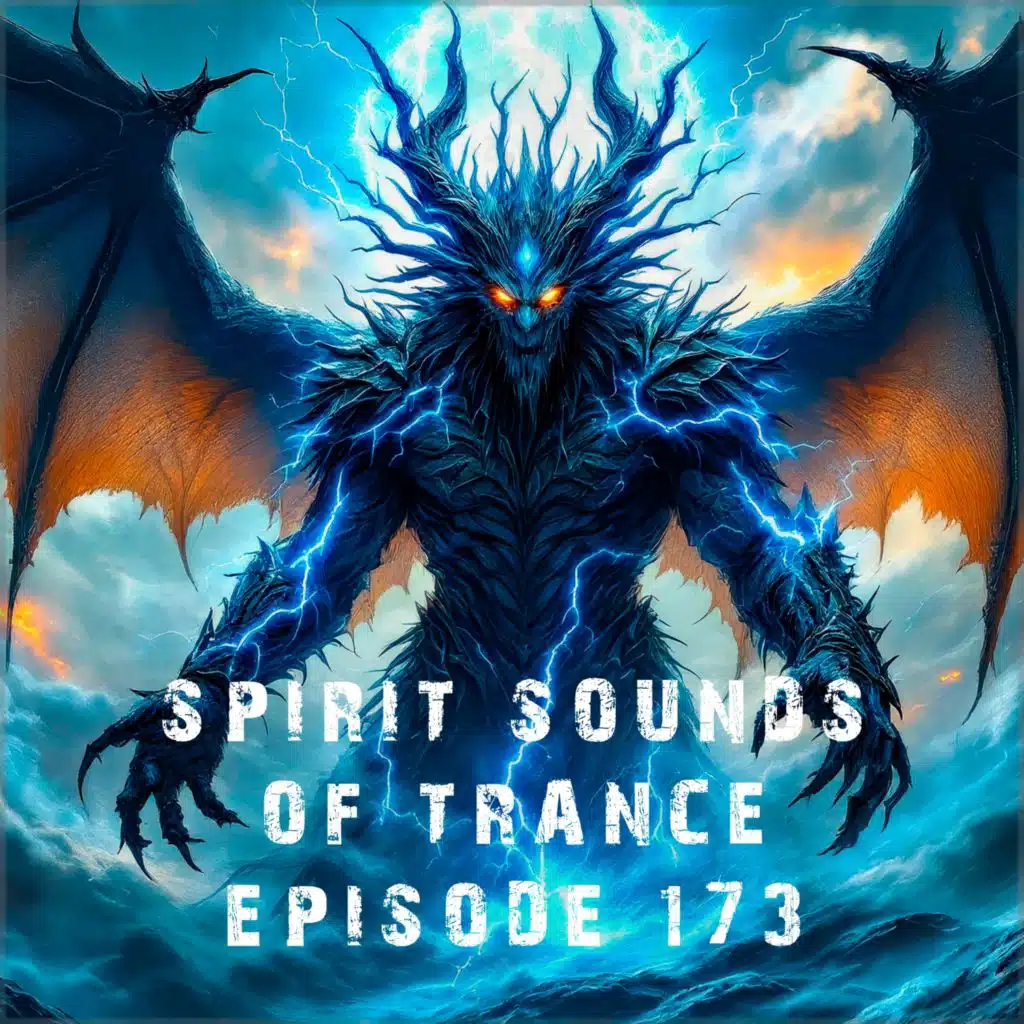 Spirit Sounds of Trance Episode 173