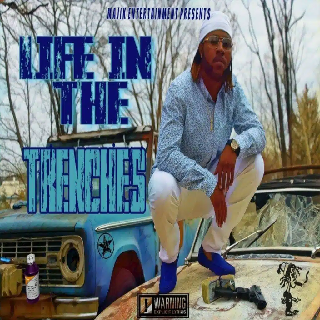 Life In The Trenches