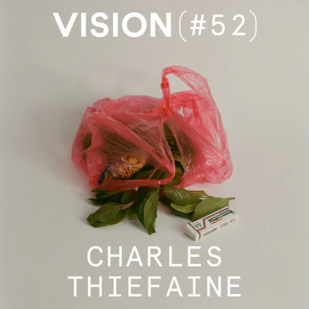 VISION #52 — CHARLES THIEFAINE  | « Le photographe influence le sujet qu’il traite et l’image qu’il crée »