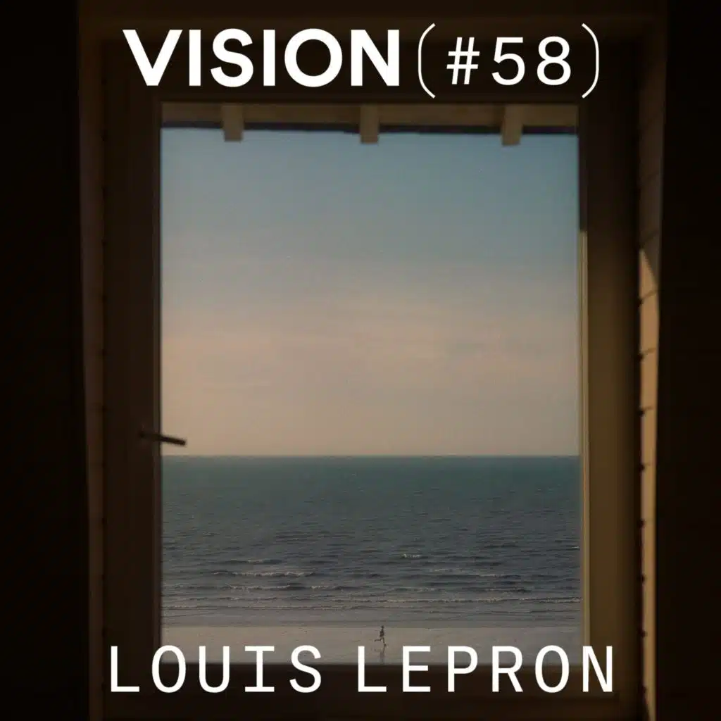 VISION #58 — LOUIS LEPRON | Du journalisme à la photographie