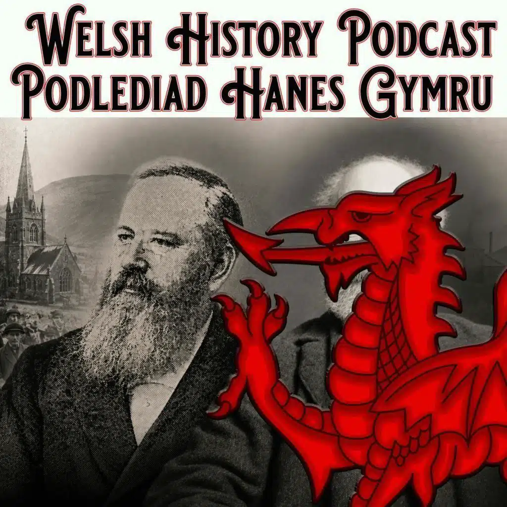 Episode 265 - The Social Gospel Movement in Wales