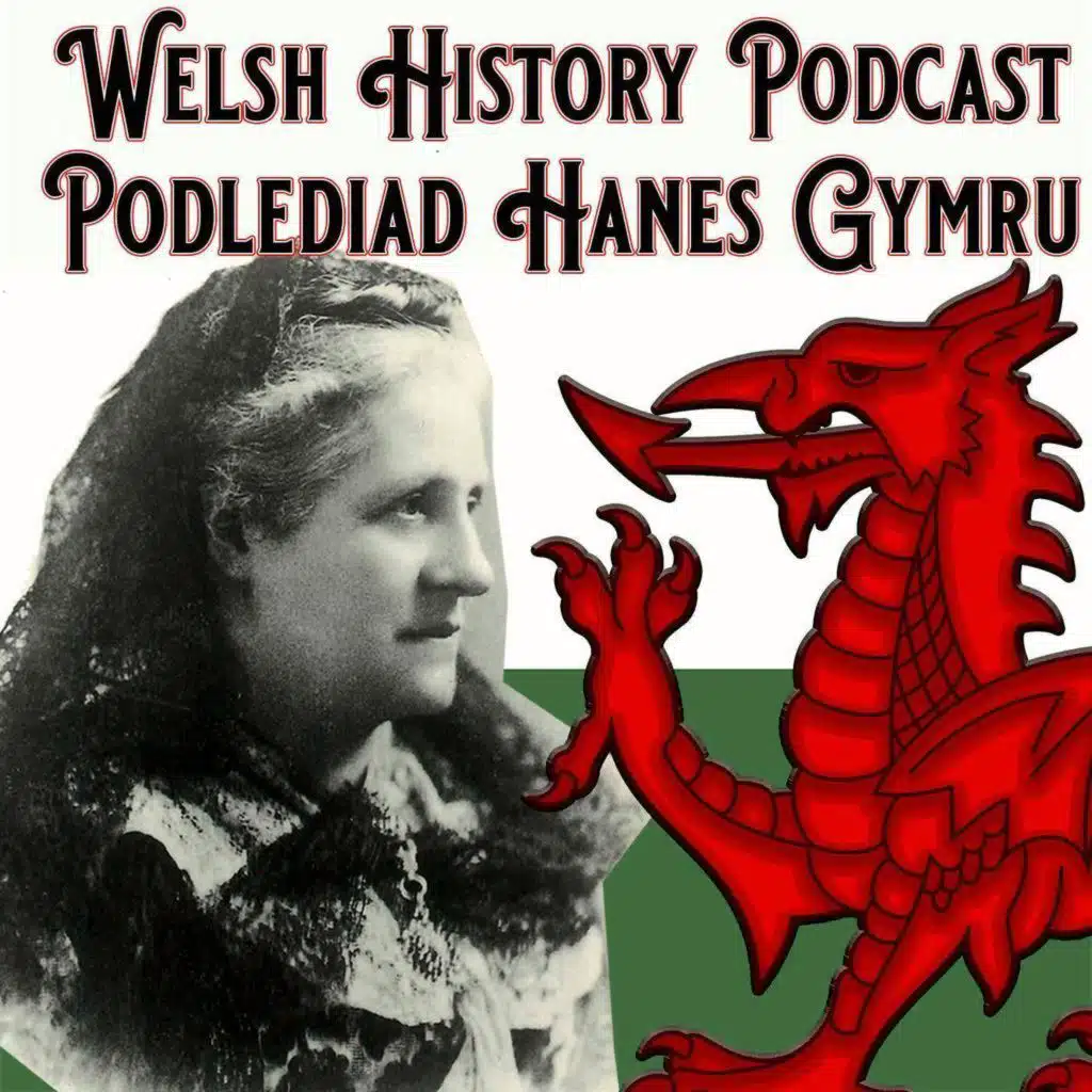 Episode 250 - Welsh Women Imagery and Reality