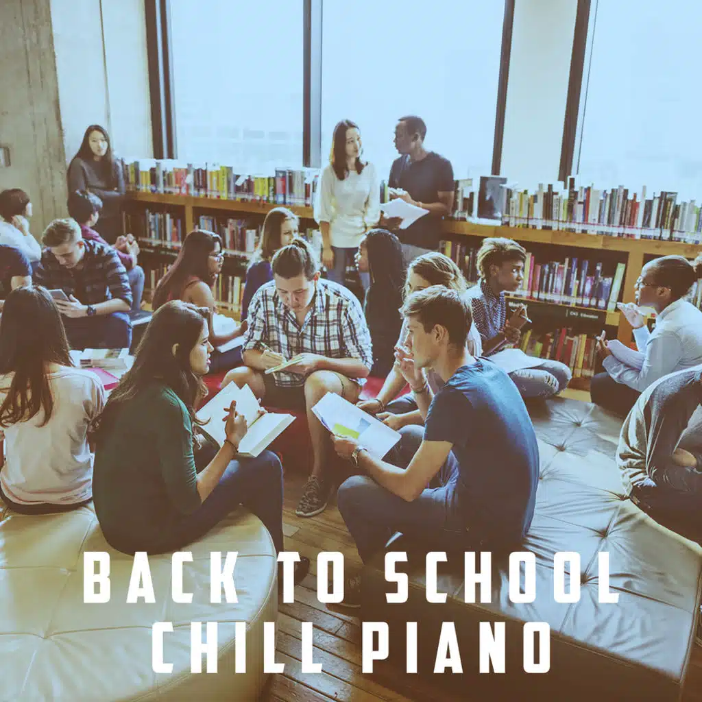 Back To School Chill Piano