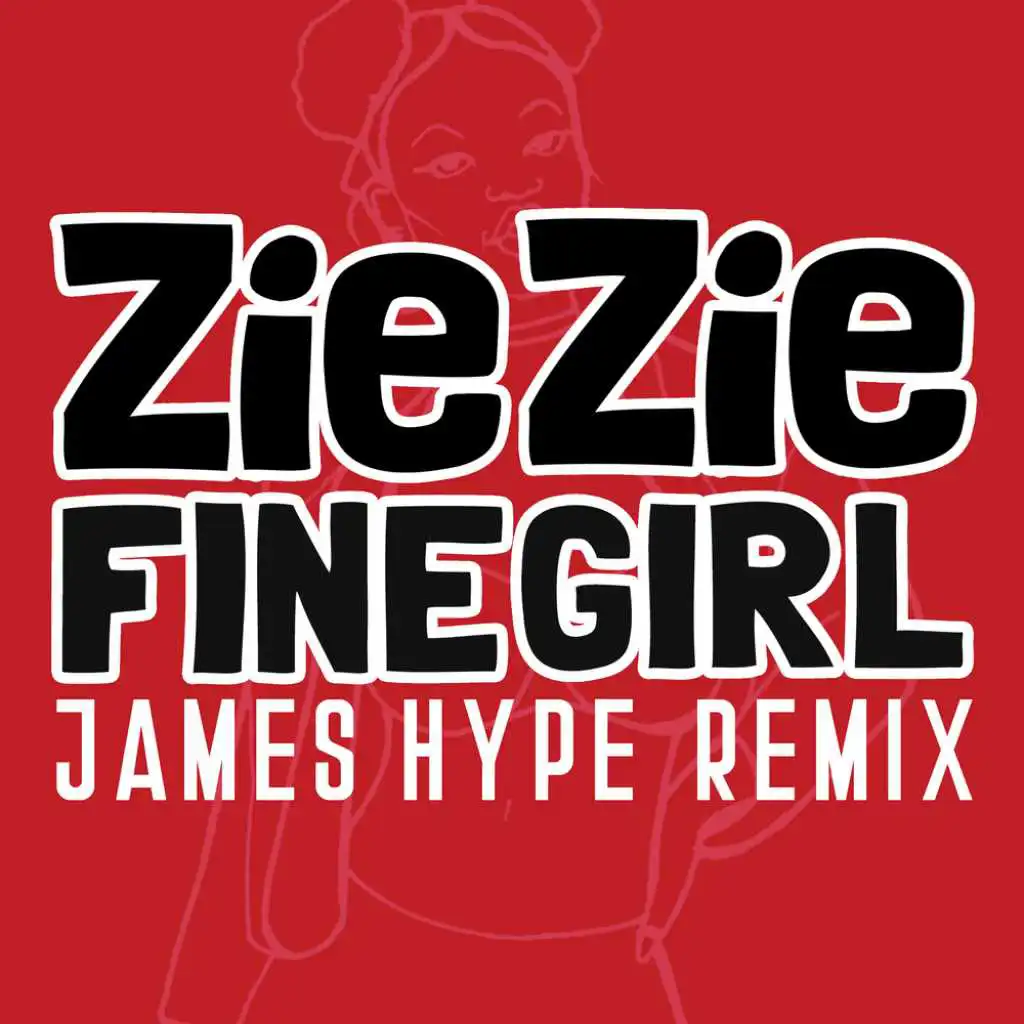 Fine Girl (James Hype Remix)