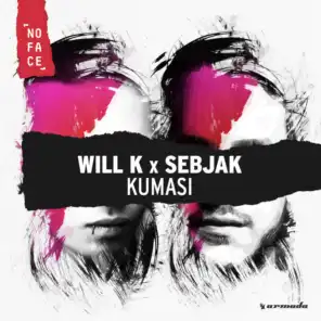 WILL K & Sebjak