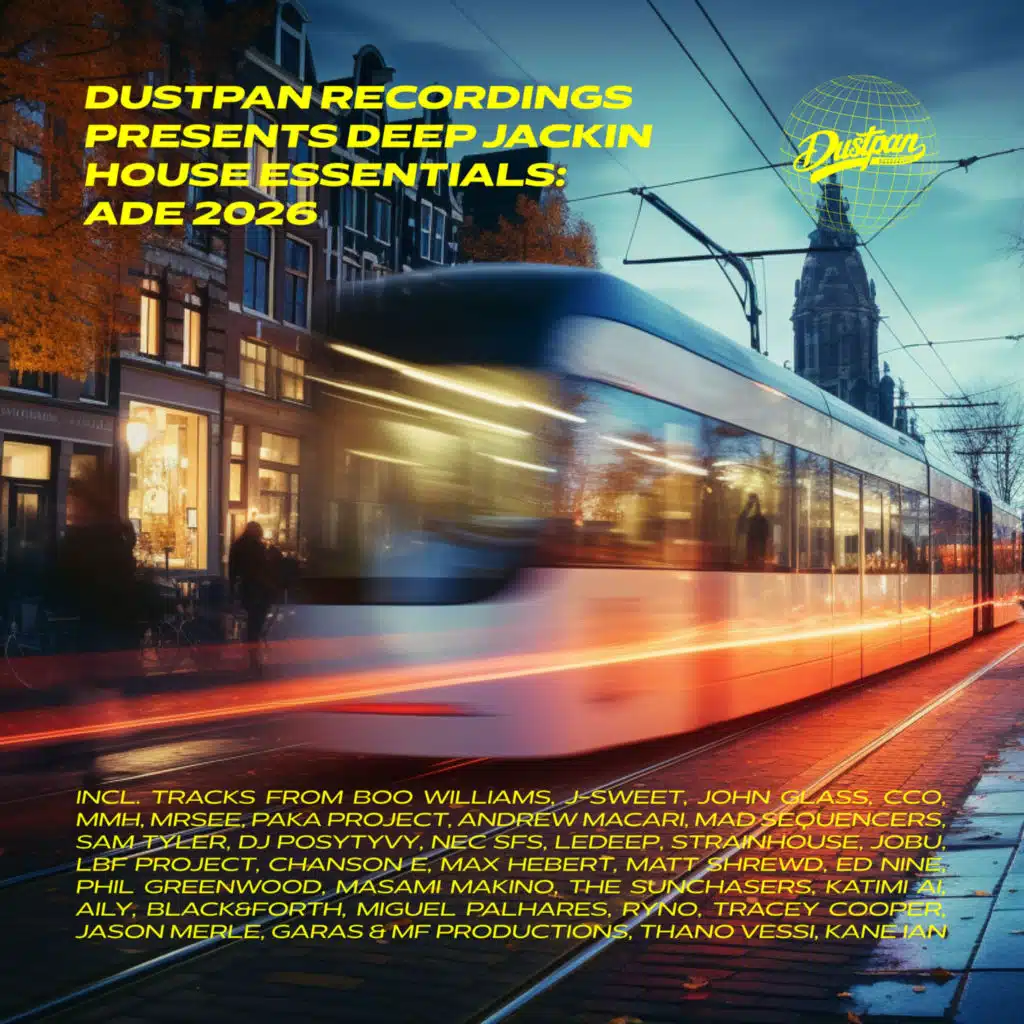 Dustpan Recordings Presents Deep Jackin House Essentials: ADE 2026