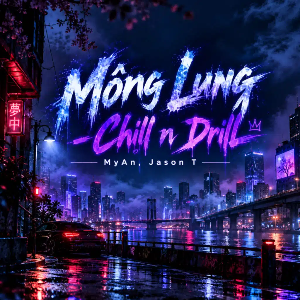 Mông Lung (Chill n Drill)