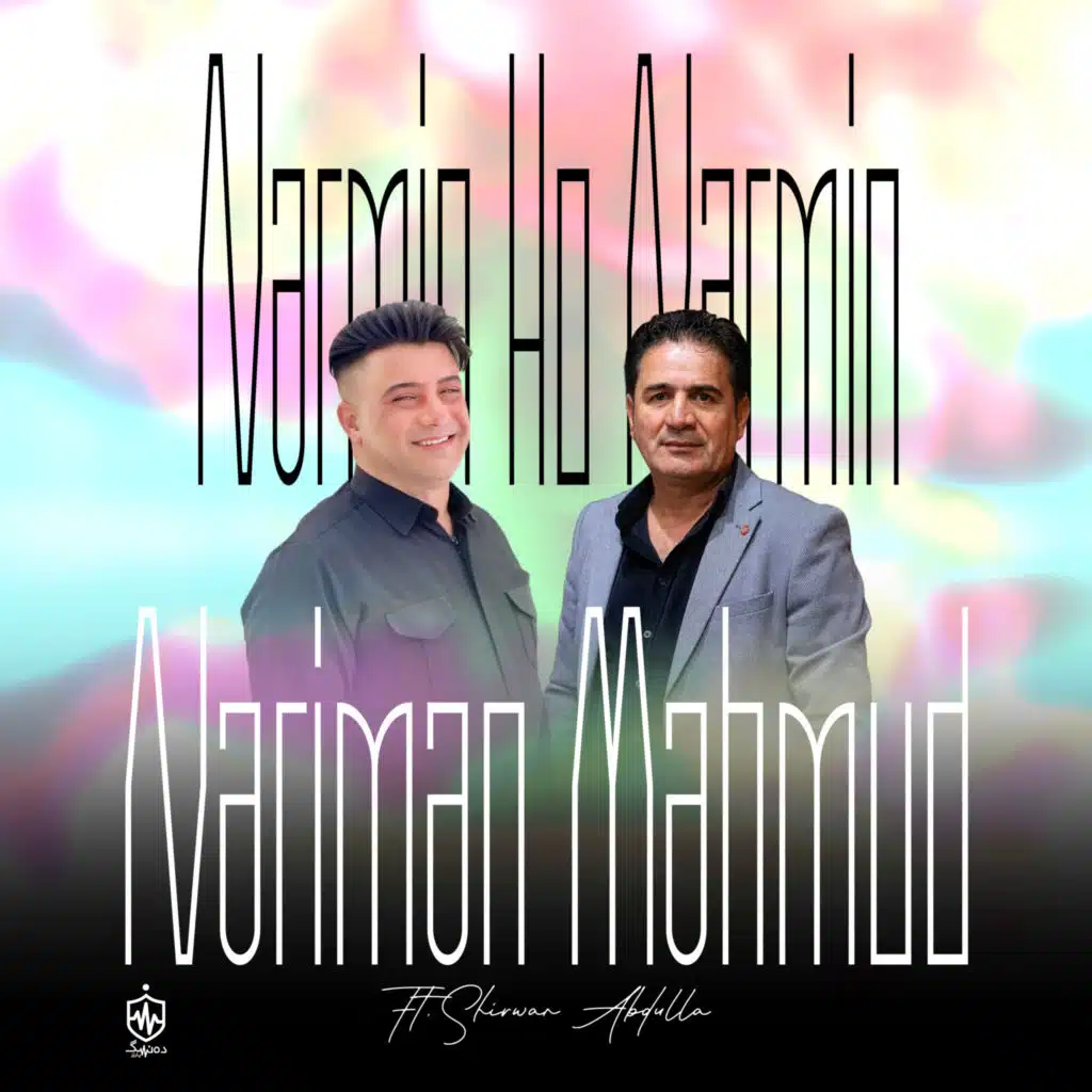 Narmin Ho Narmin (feat. Shirwan Abdulla)
