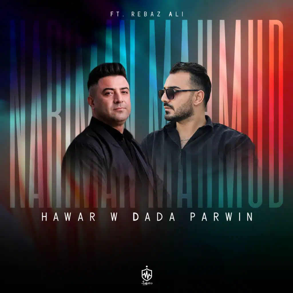 Hawar w Dada Parwin (feat. Rebaz Ali)