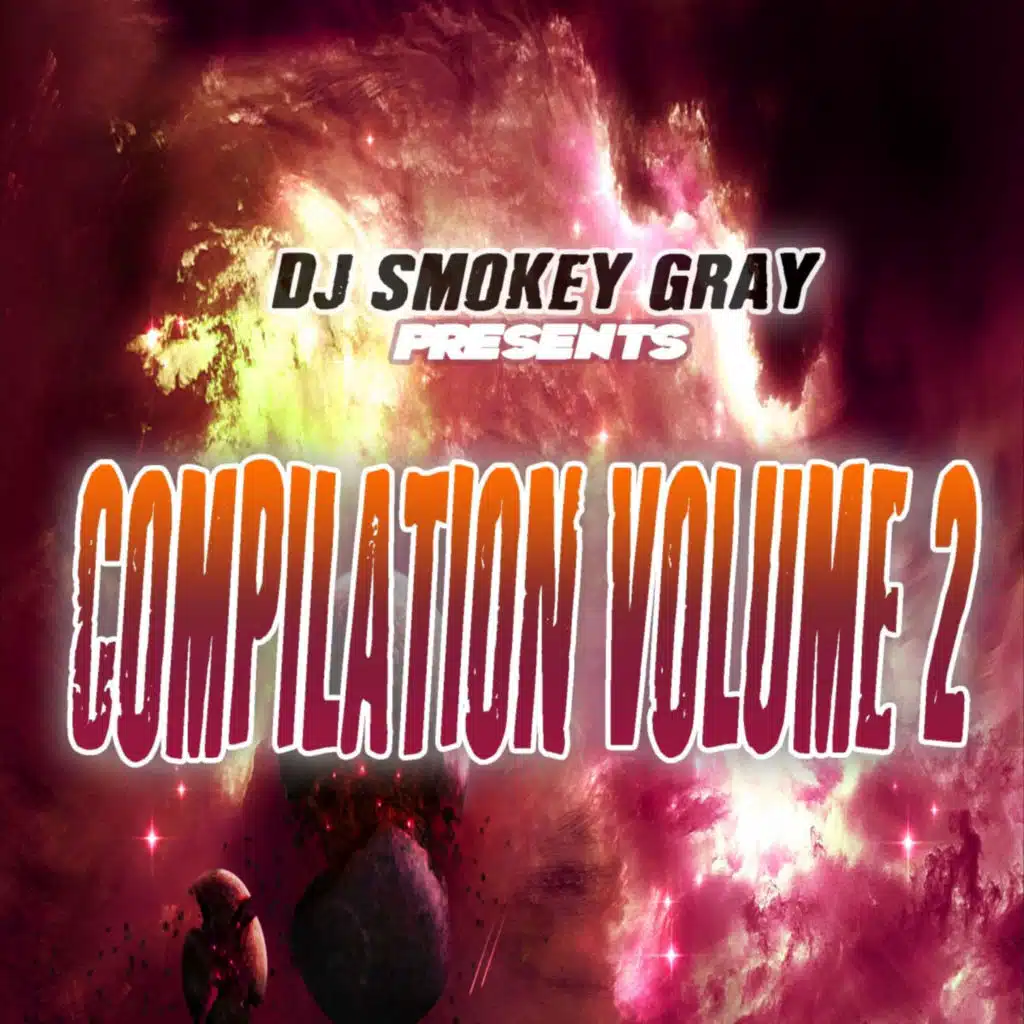 DJ Smokey Gray Presents Compilation Album Vol. 2