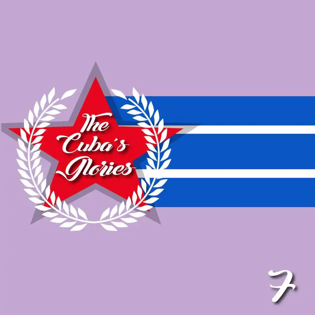 The Cuba's Glories, Vol. 7