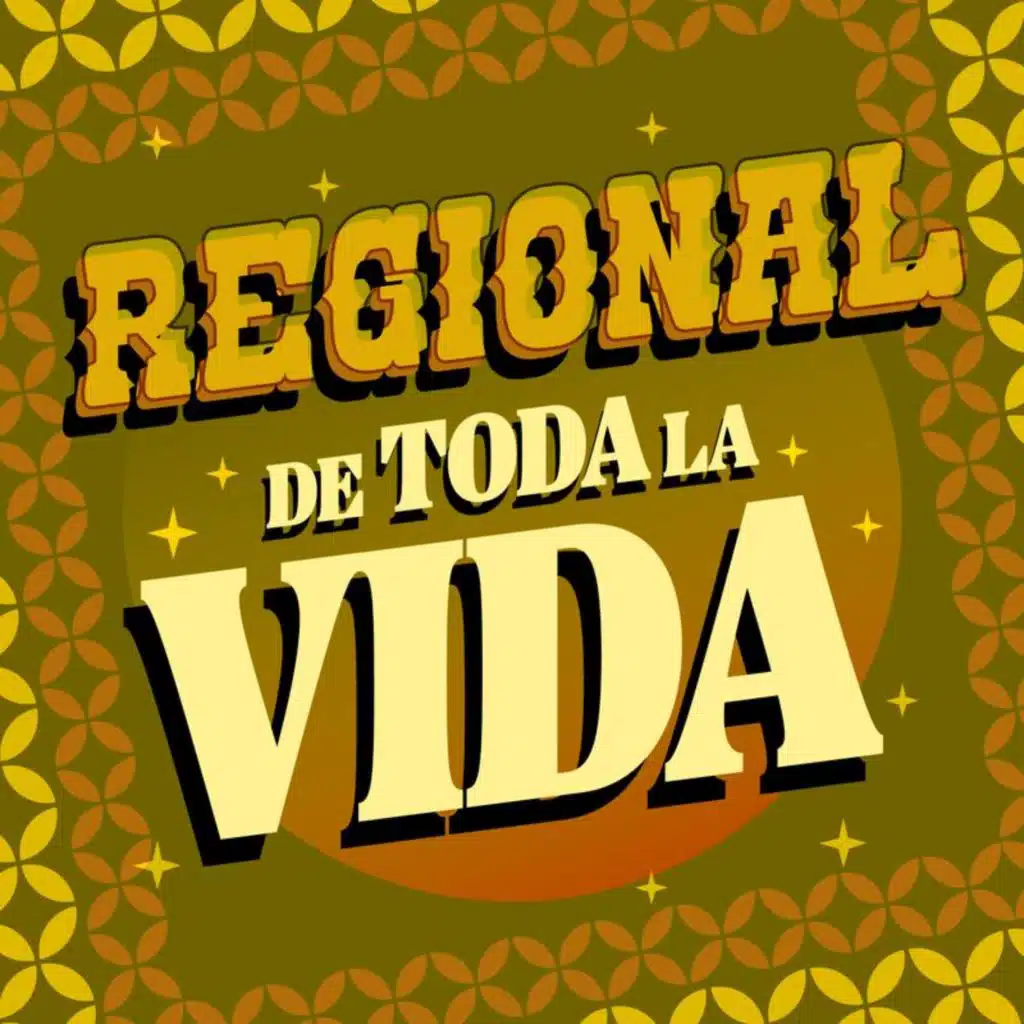 Regional de Toda la Vida