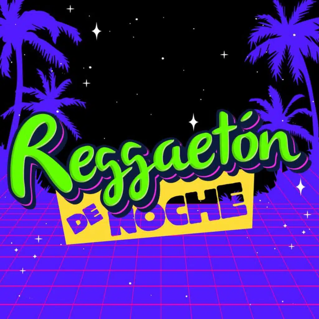 Reggaetón de Noche