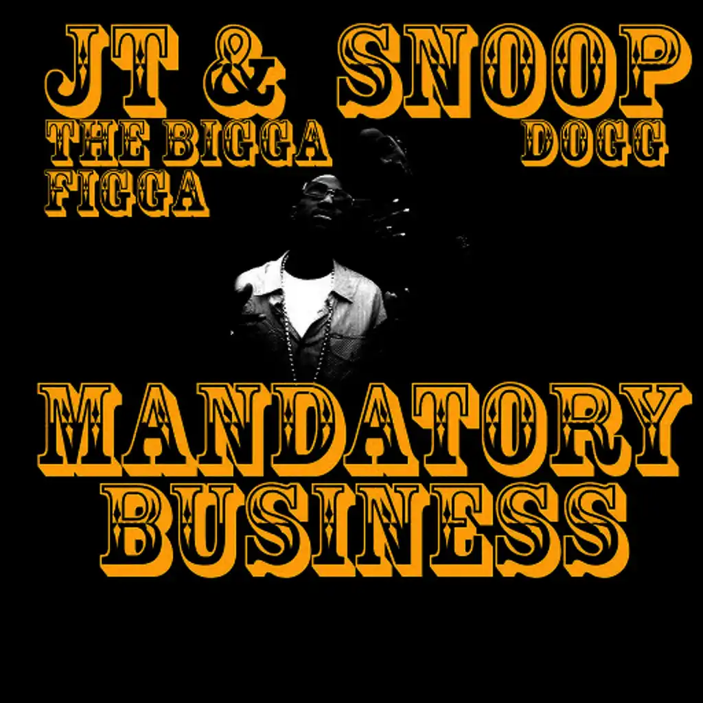 Mandatory Business (feat. Daz Dillinger)