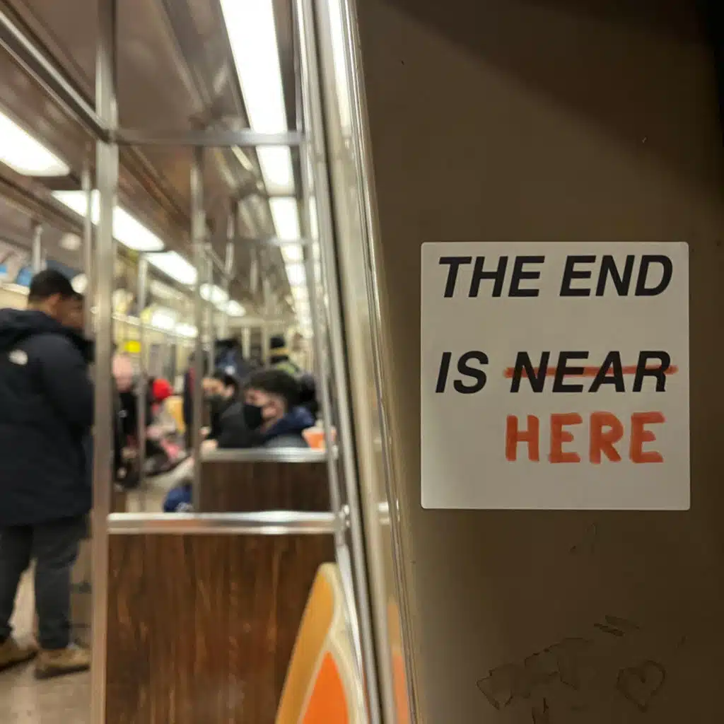 The End is Near Here