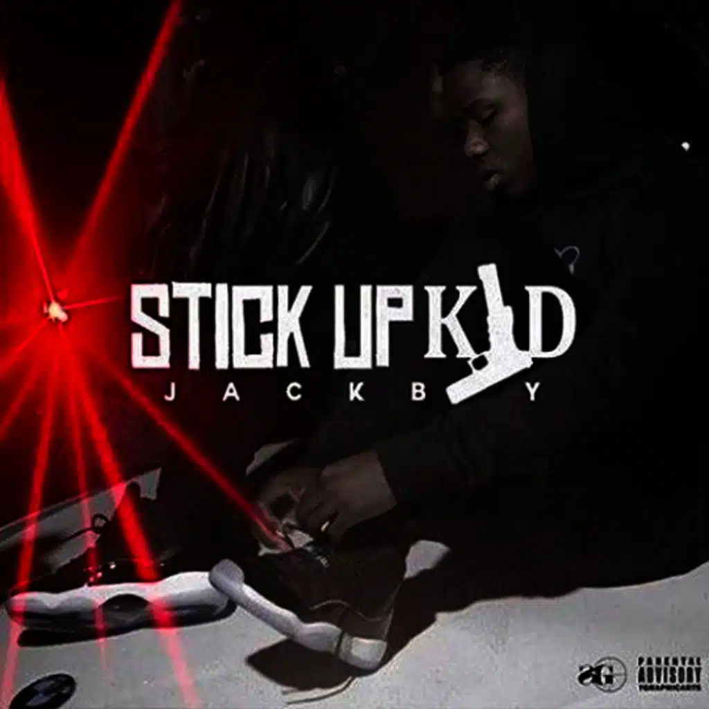 Stick Up Kid