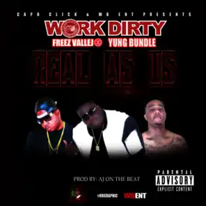 Real As Us (feat. Freez Vallejo & Yung Bundle)