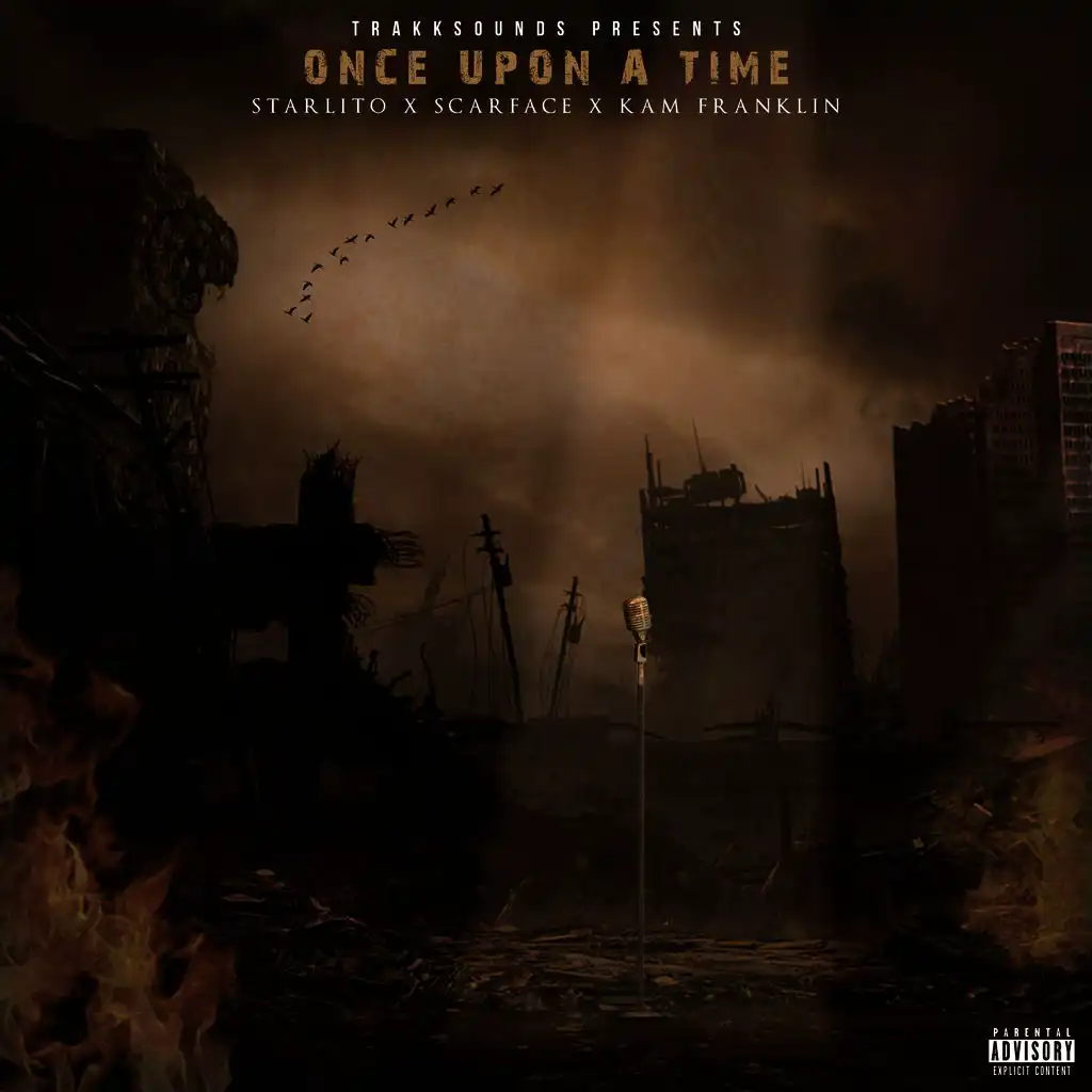 Once Upon a Time (feat. Starlito, Scarface & Kam Franklin)