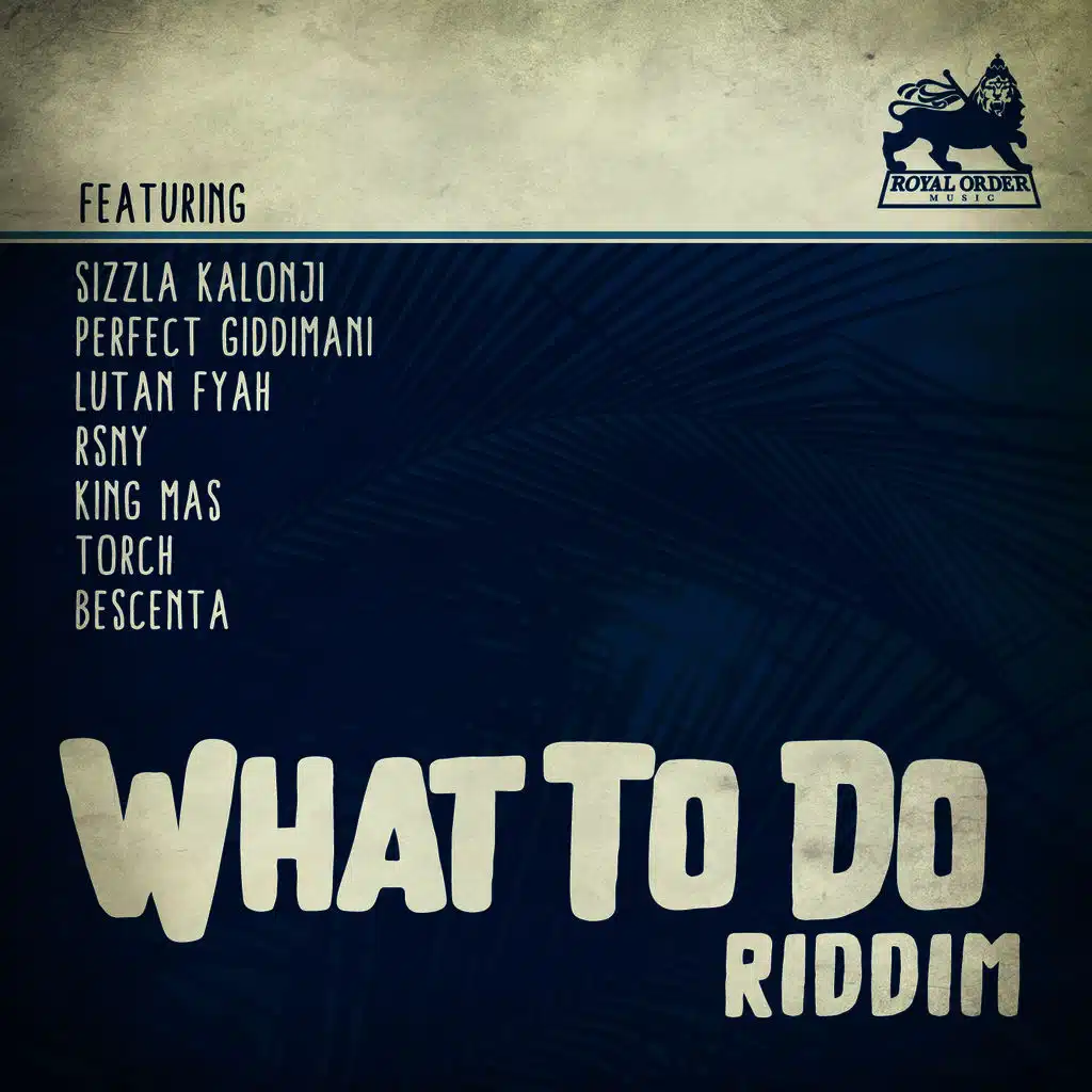 What to Do Riddim