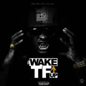 Wake TF Up