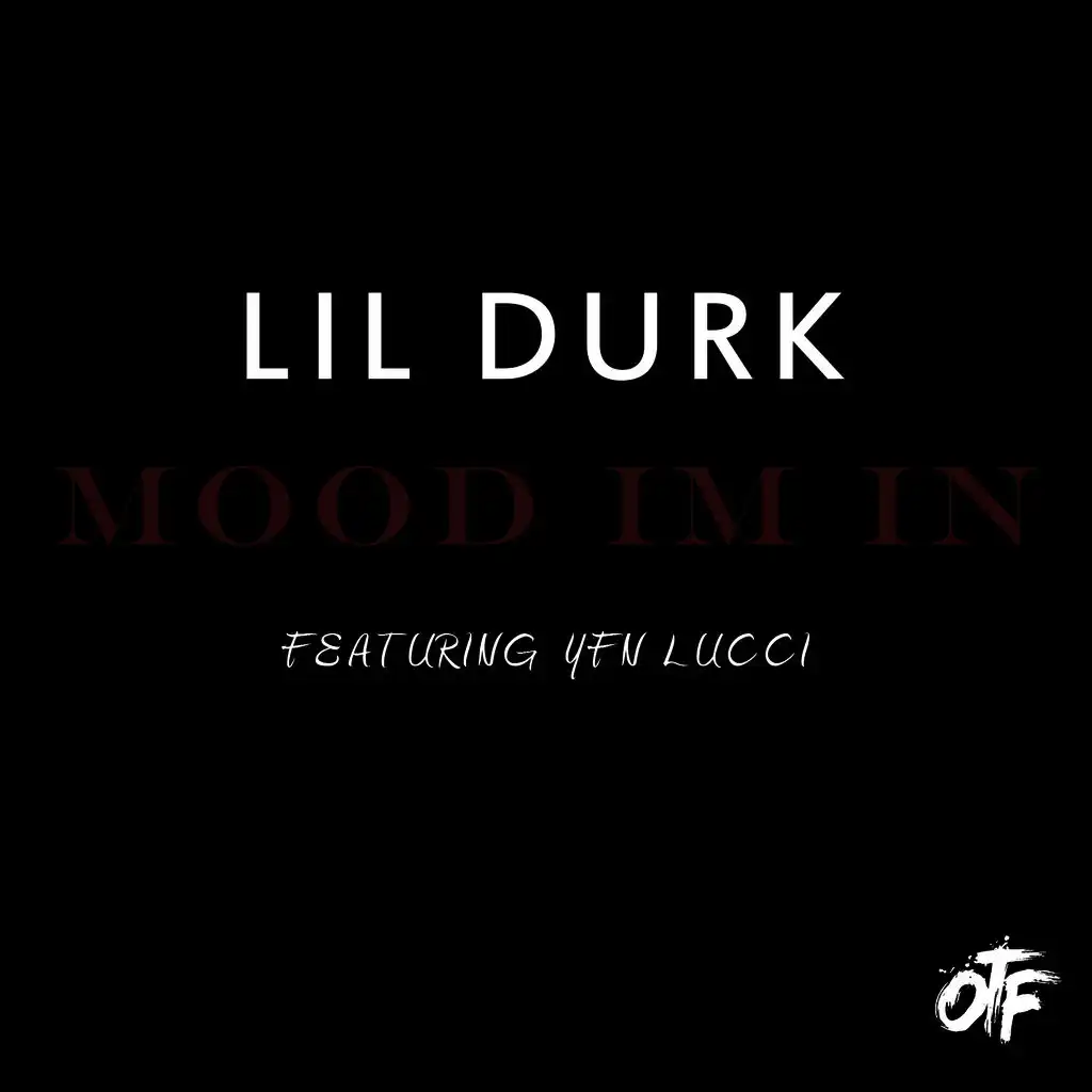 Mood I'm In (ft. YFN Lucci)