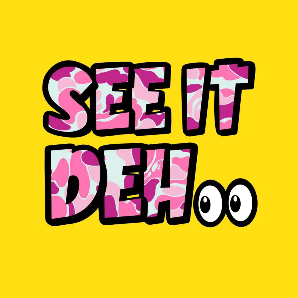See It Deh