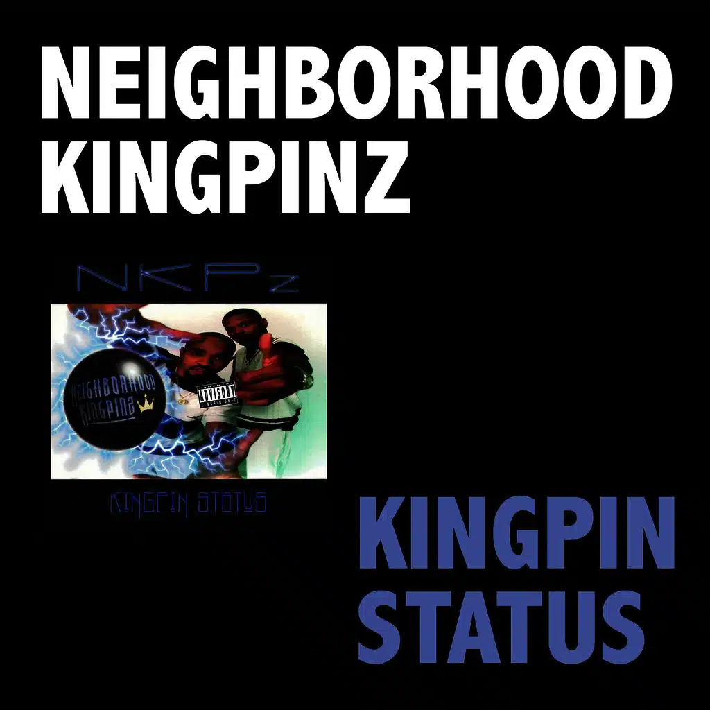 Neighborhood Kingpinz