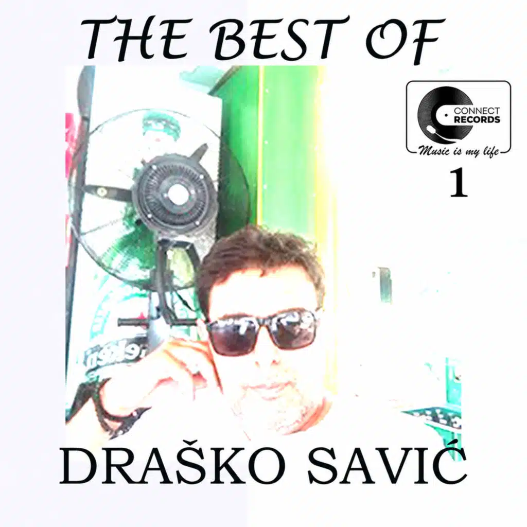The best of Drasko Savic 1