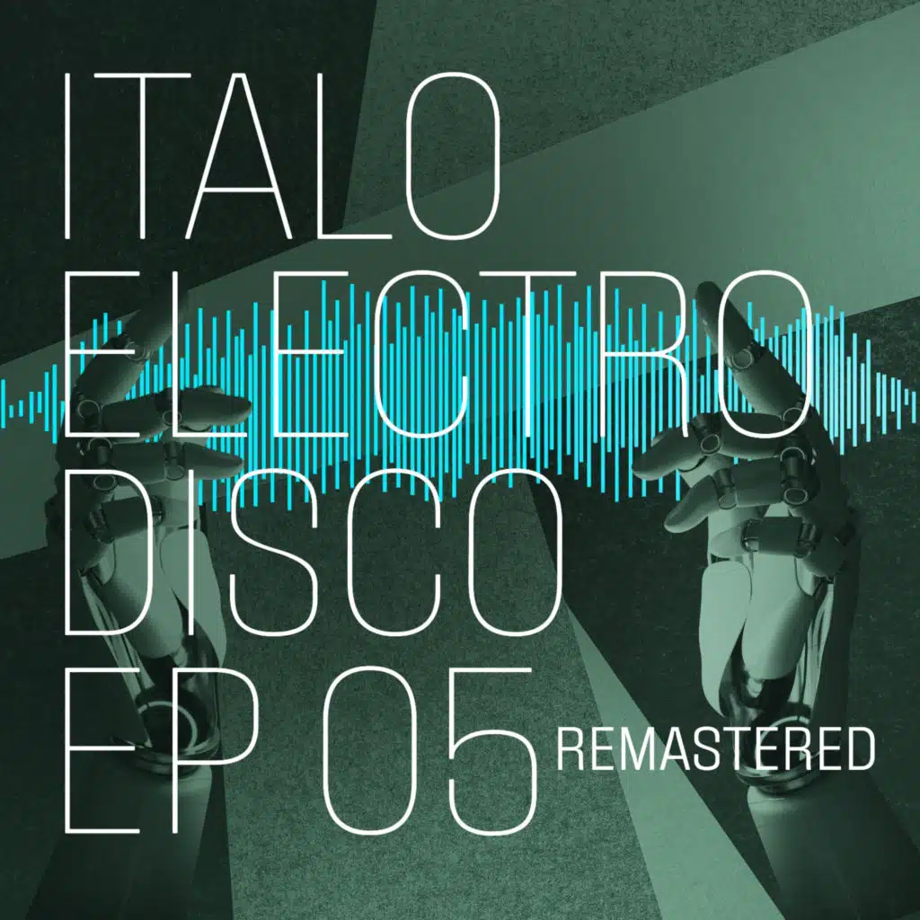 Italo Electro Disco 05 (Remastered 2024) (Remastered 2025)